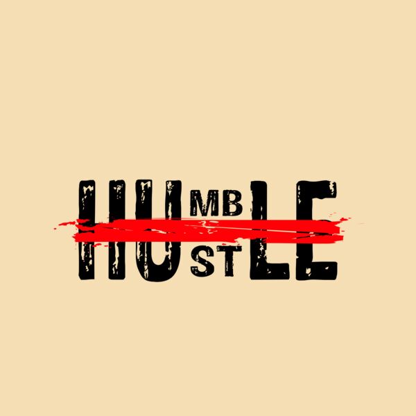 Humble / Hustle Thumbnail