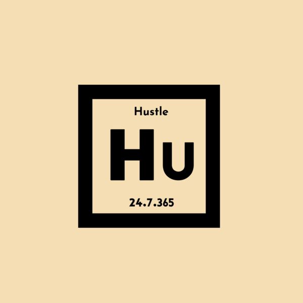Hustle 24.7.365 Thumbnail